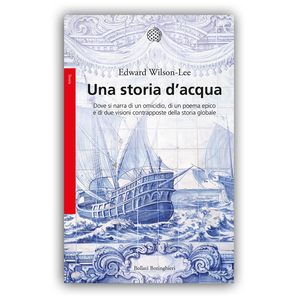 Una storia d'acqua - Edward Wilson-Lee