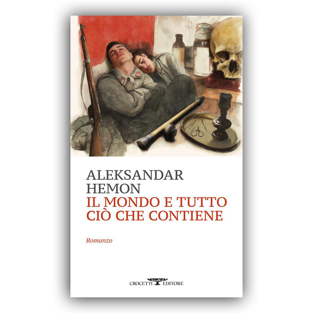 Il mondo e tutto cio che contiene - Alexsandar Hemon