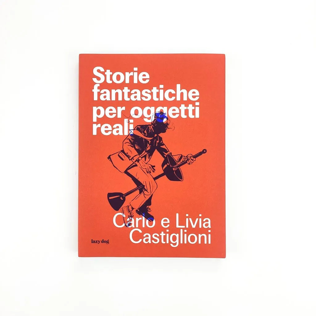 Storie fantastiche per oggetti reali