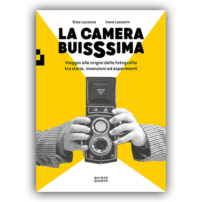 La camera buisSsima. Viaggio alle origini della fotografia tra storie, invenzioni ed esperimenti.