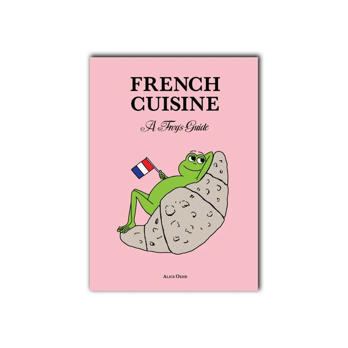 French Cuisine: A Frog's Guide