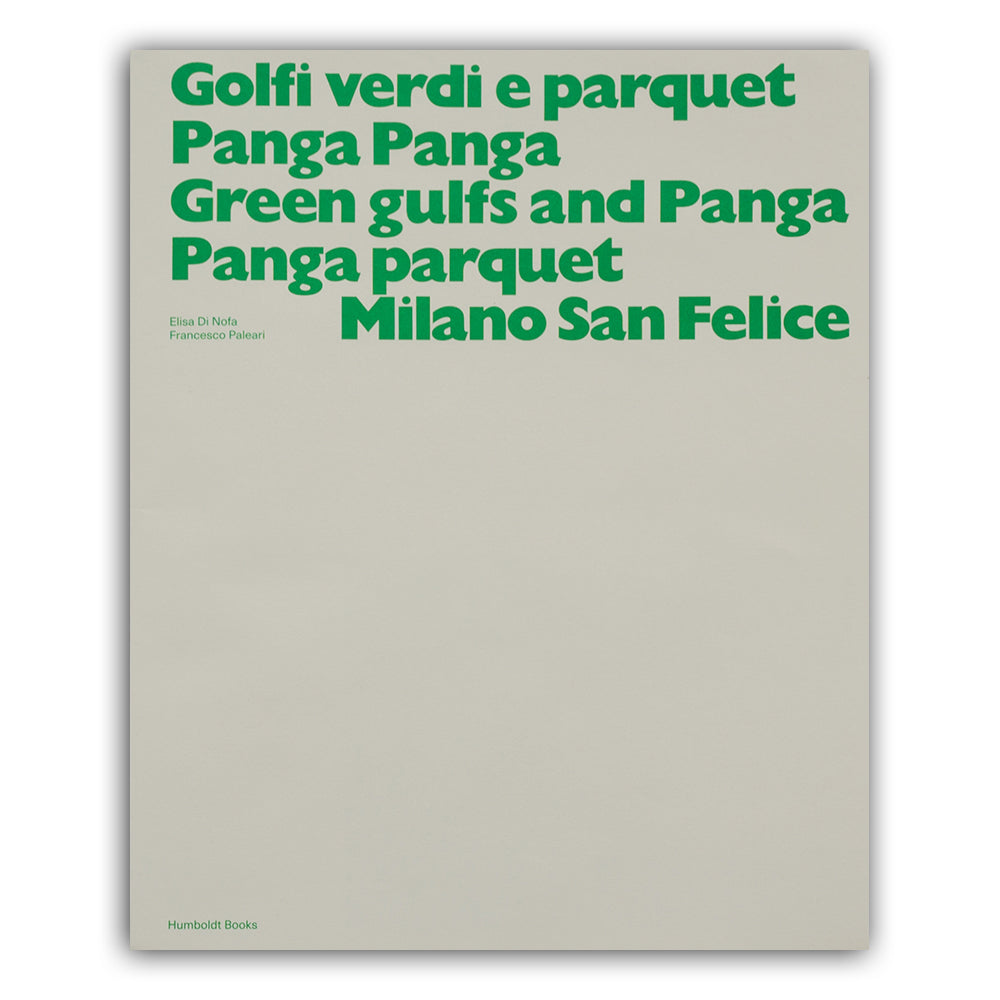 Golfi verdi e parquet Panga Panga  Green gulfs and Panga Panga parquet Milano San Felice