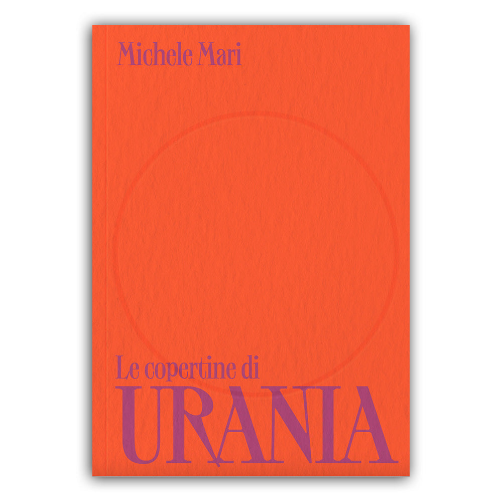 Le copertine di Urania - Michele Mari