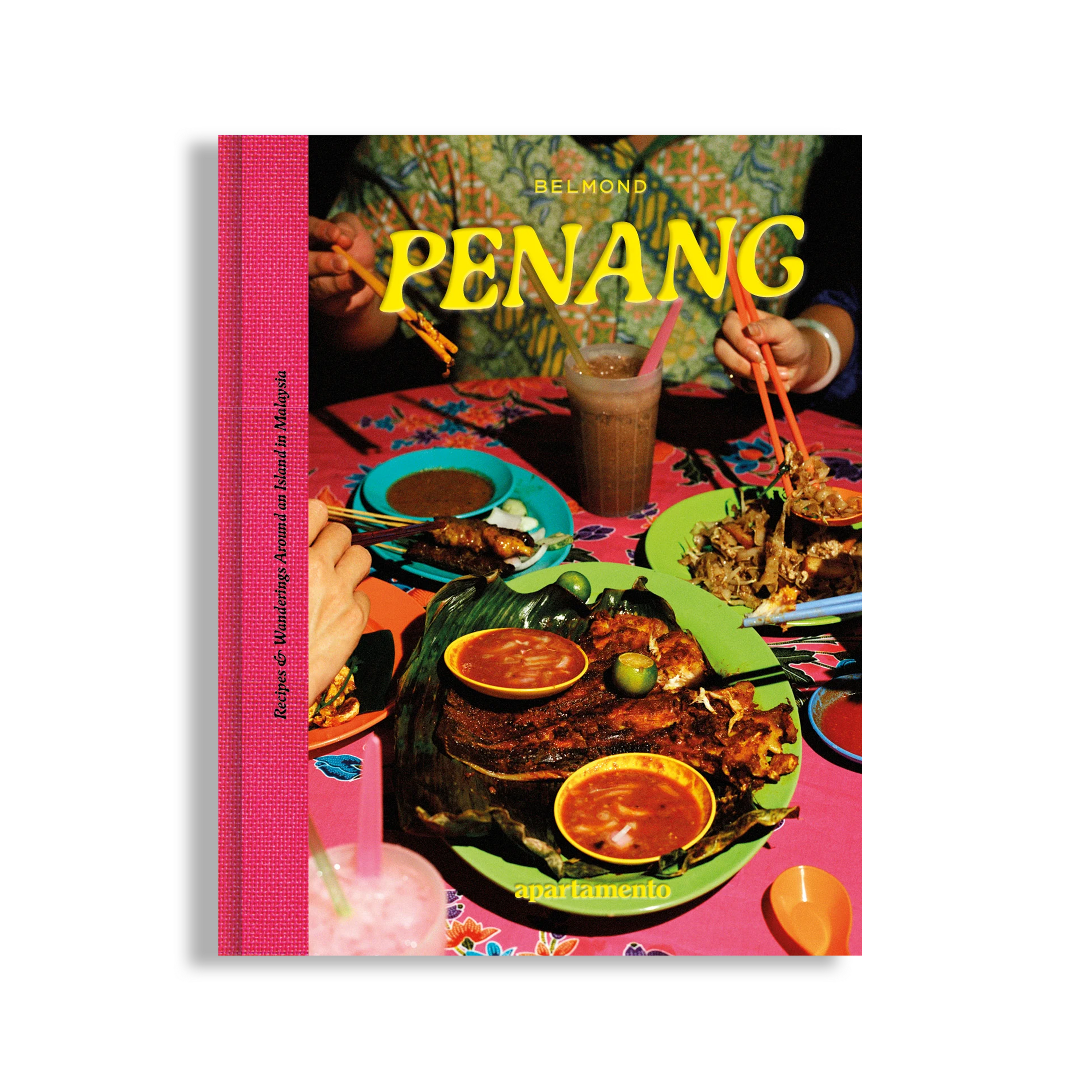 PENANG: Recipes & Wanderings