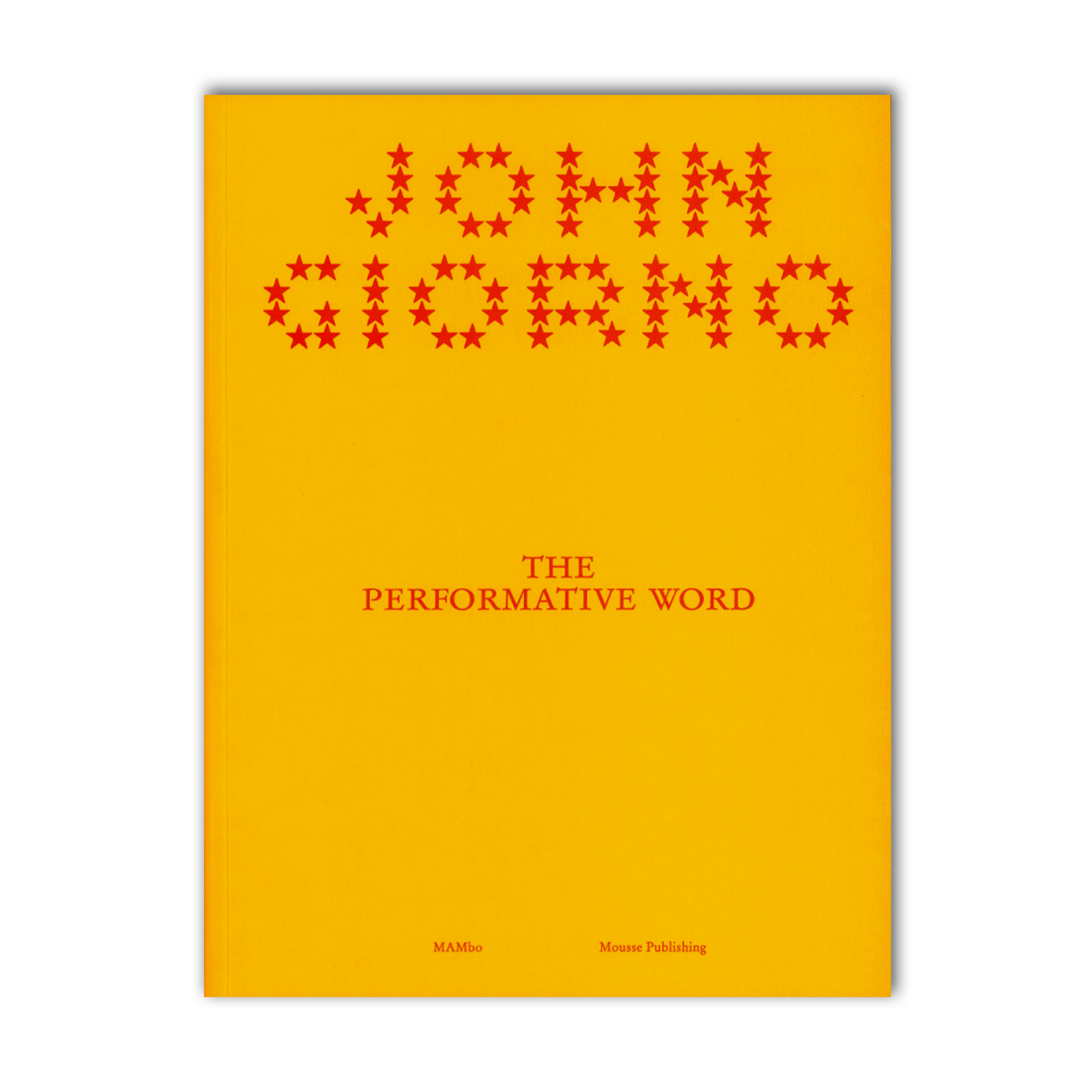 John Giorno: The Performative Word