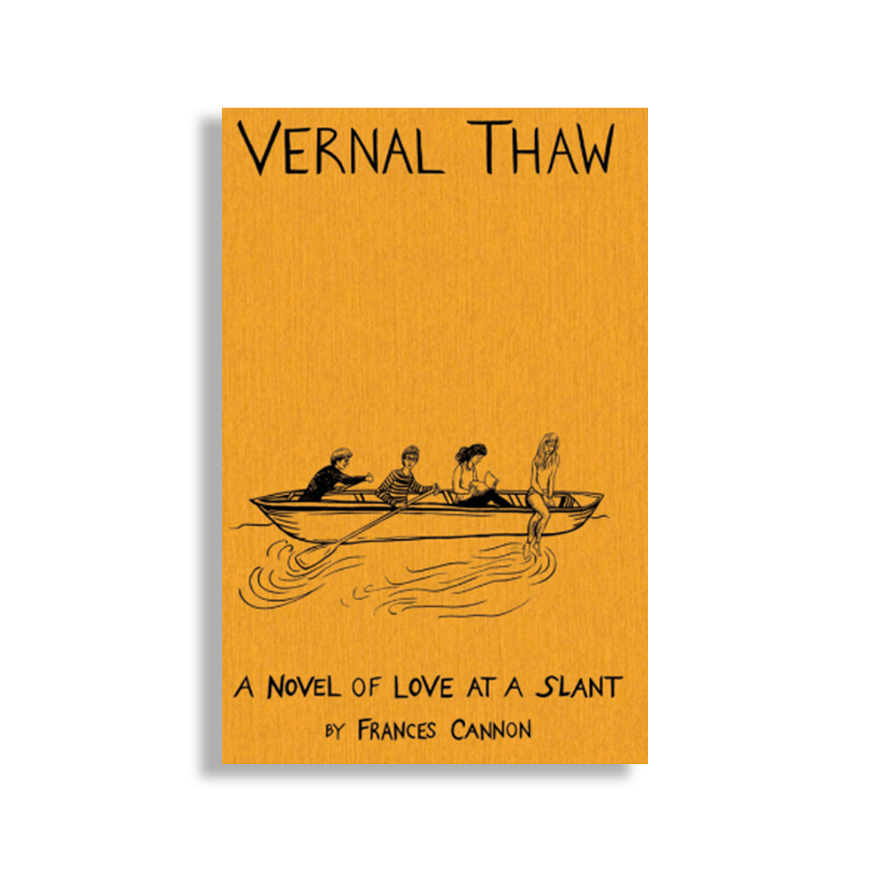Vernal Thaw A novel of love at a slant