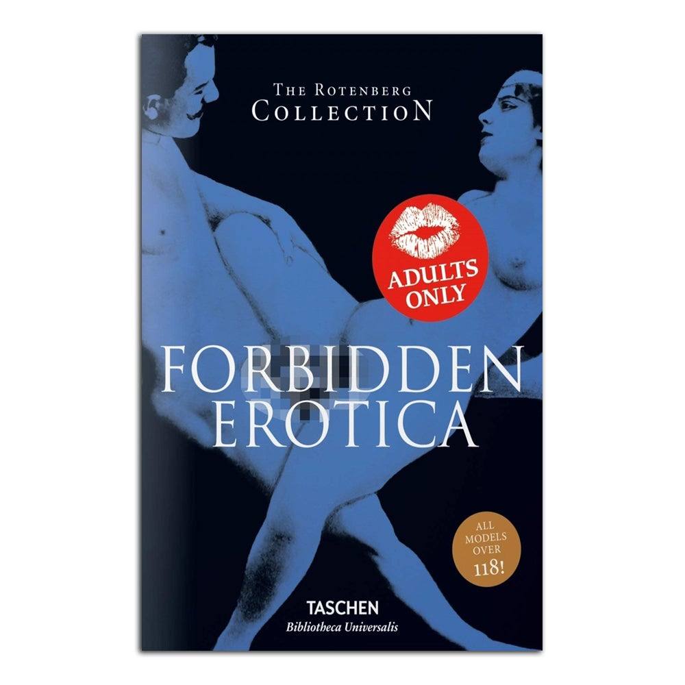 Forbidden Erotica. Ediz. inglese, francese e tedesca - Todo Modo