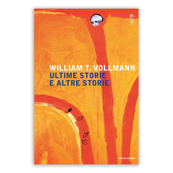 Ultime storie e altre storie - W.T. Vollmann