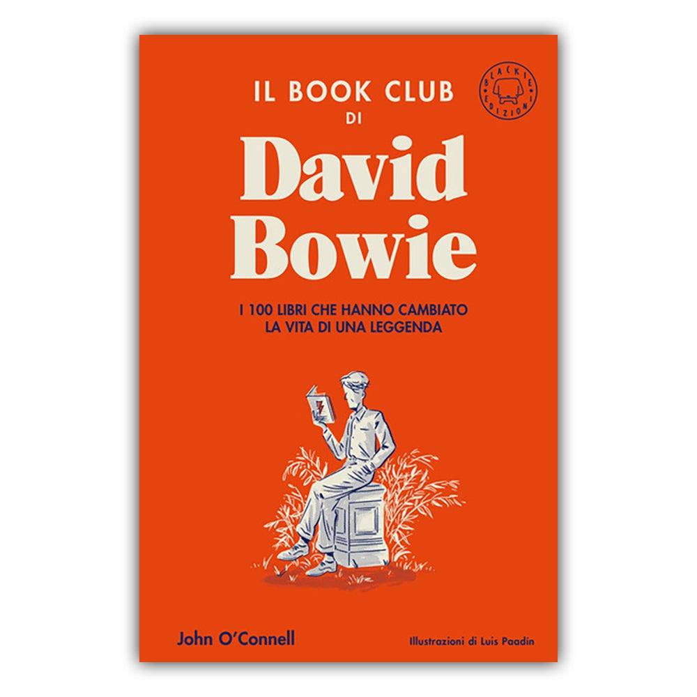 Il book club di David Bowie - I 100 libri che hanno cambiato la vita di una leggenda - Todo Modo