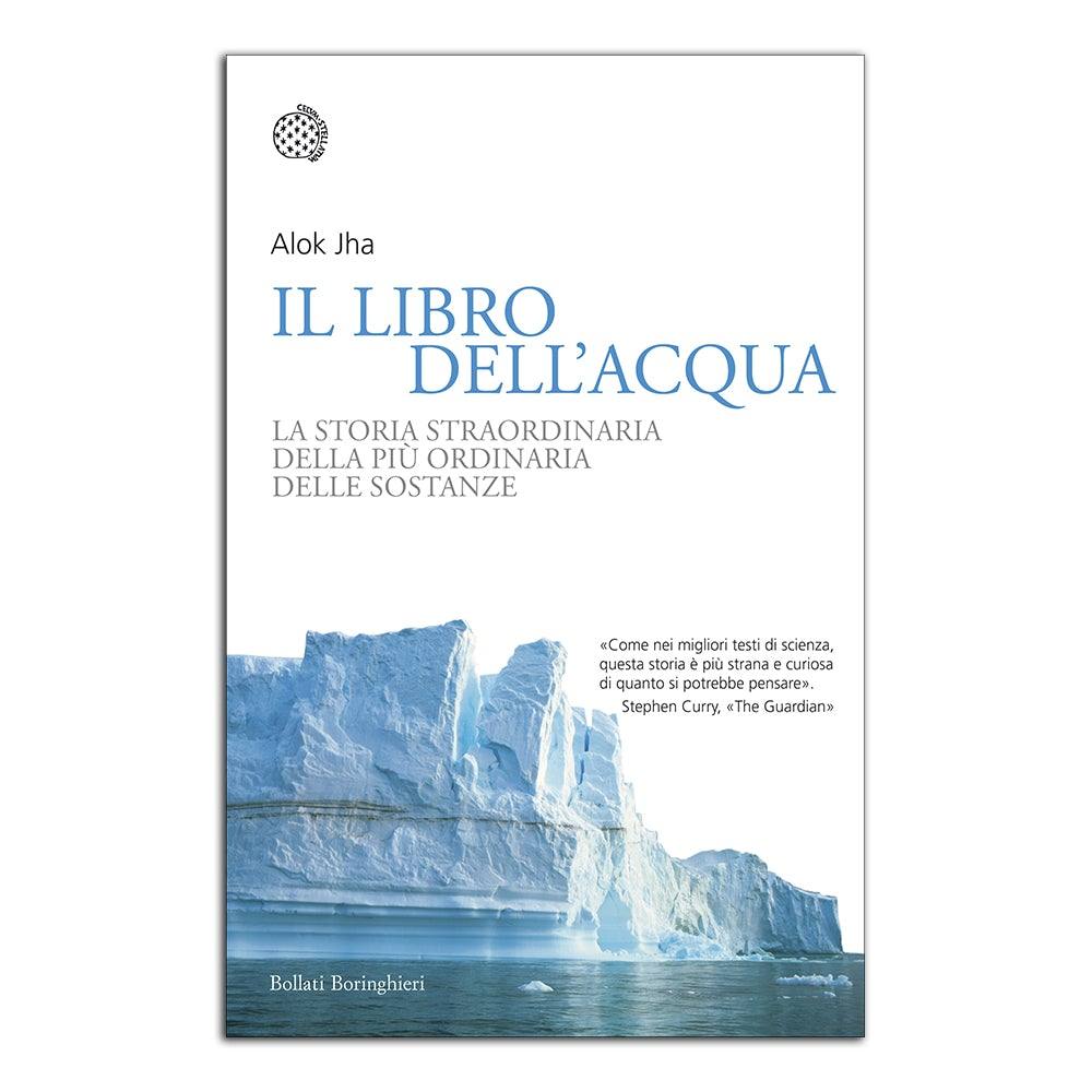 Il libro dell'acqua. La storia straordinaria della più ordinaria delle sostanze - Todo Modo