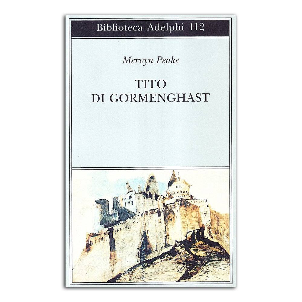 Tito di Gormenghast - Todo Modo