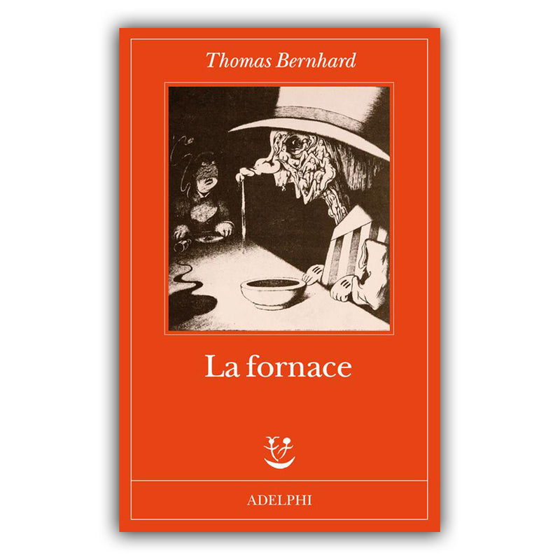 La fornace - Thomas Bernhard