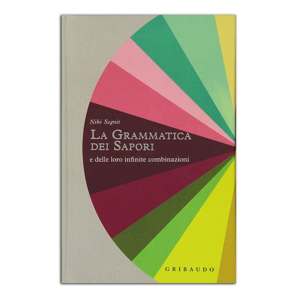 Grammatica dei sapori e delle loro infinite combinazioni - Todo Modo
