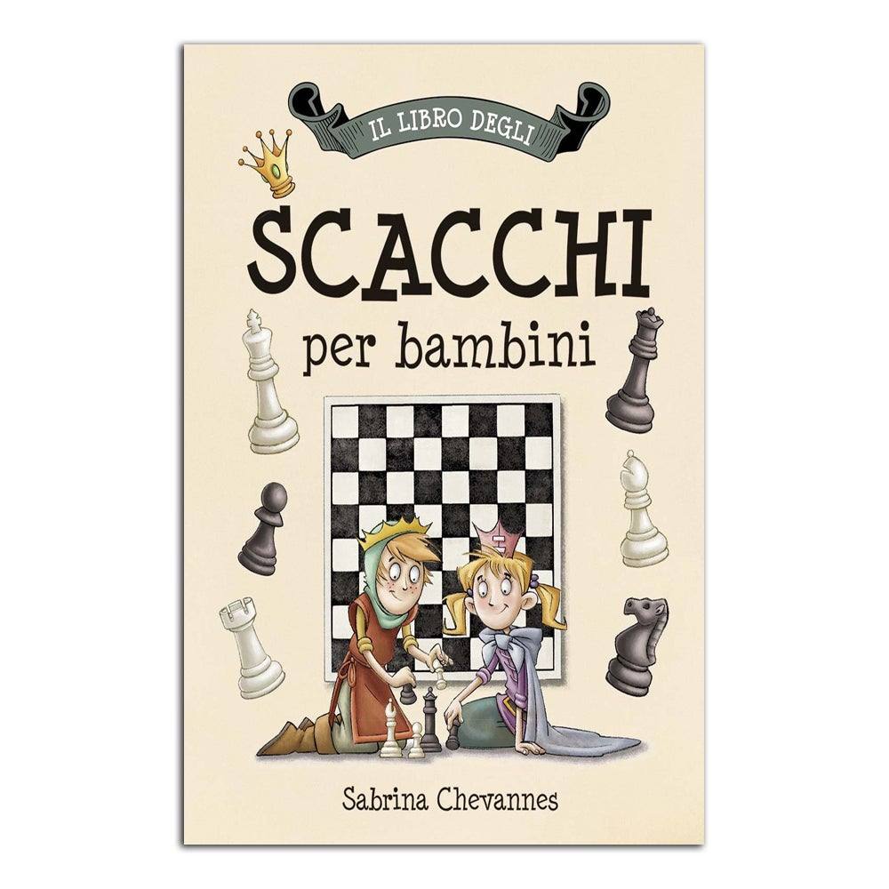 Il libro degli scacchi per bambini - Todo Modo