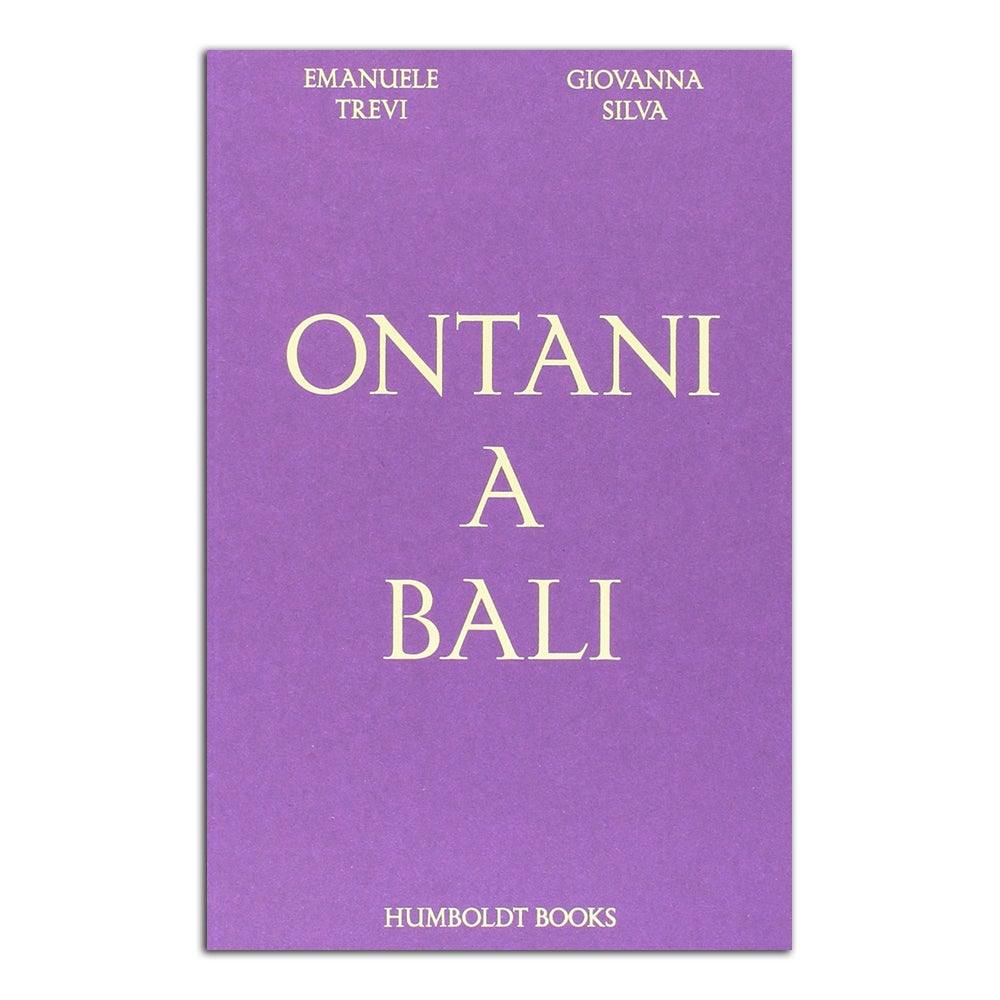 Ontani a Bali - Todo Modo