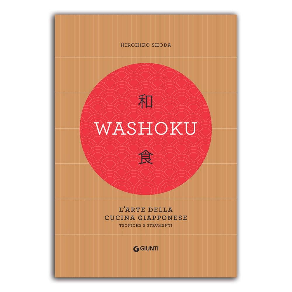 WASHOKU - L'ARTE DELLA CUCINA GIAPPONESE - Todo Modo