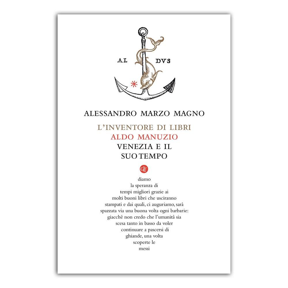 L' inventore di libri. Aldo Manuzio, Venezia e il suo tempo - Todo Modo