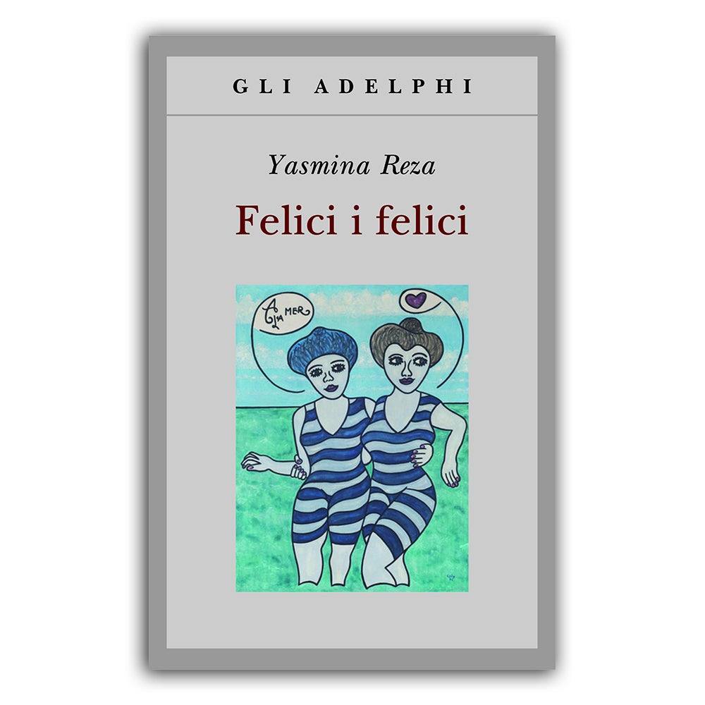 Felici i felici - Todo Modo