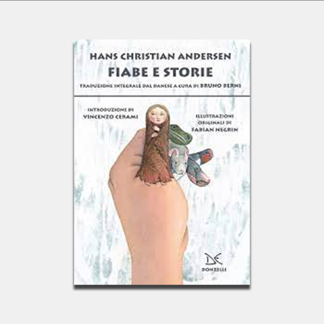 Fiabe e storie. Hans Christian Andersen