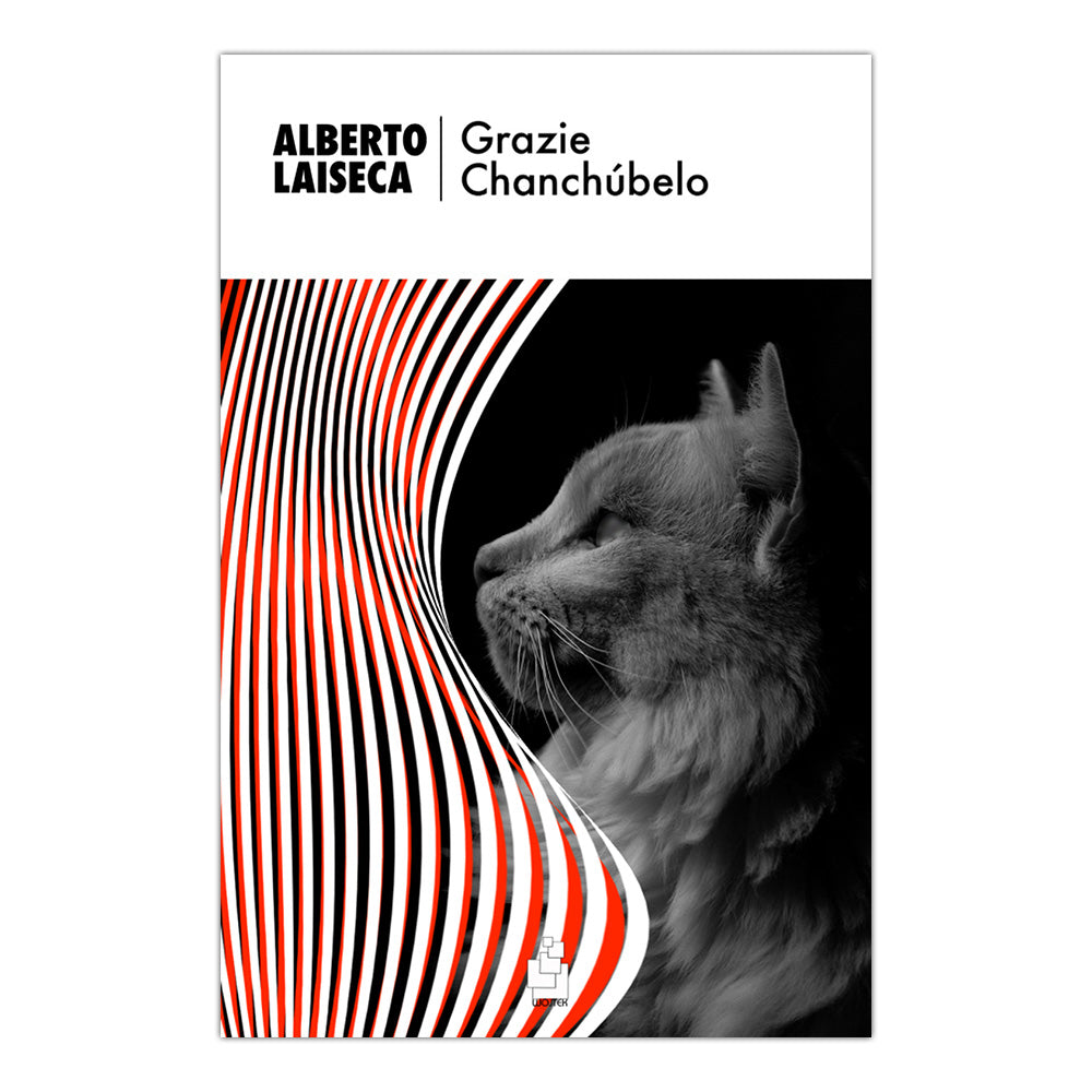 Grazie Chanchúbelo - Alberto Laiseca