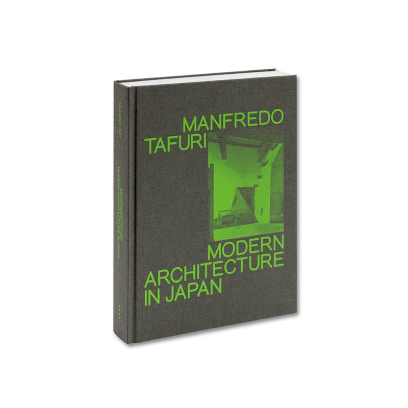 Modern Architecture in Japan - Manfredo Tafuri