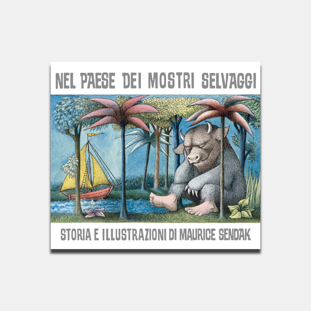 Il paese dei mostri selvaggi. Maurice Sendak