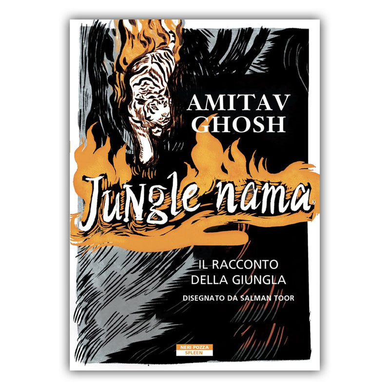 Jungle nama. Il racconto della giungla. Amitav Ghosh
