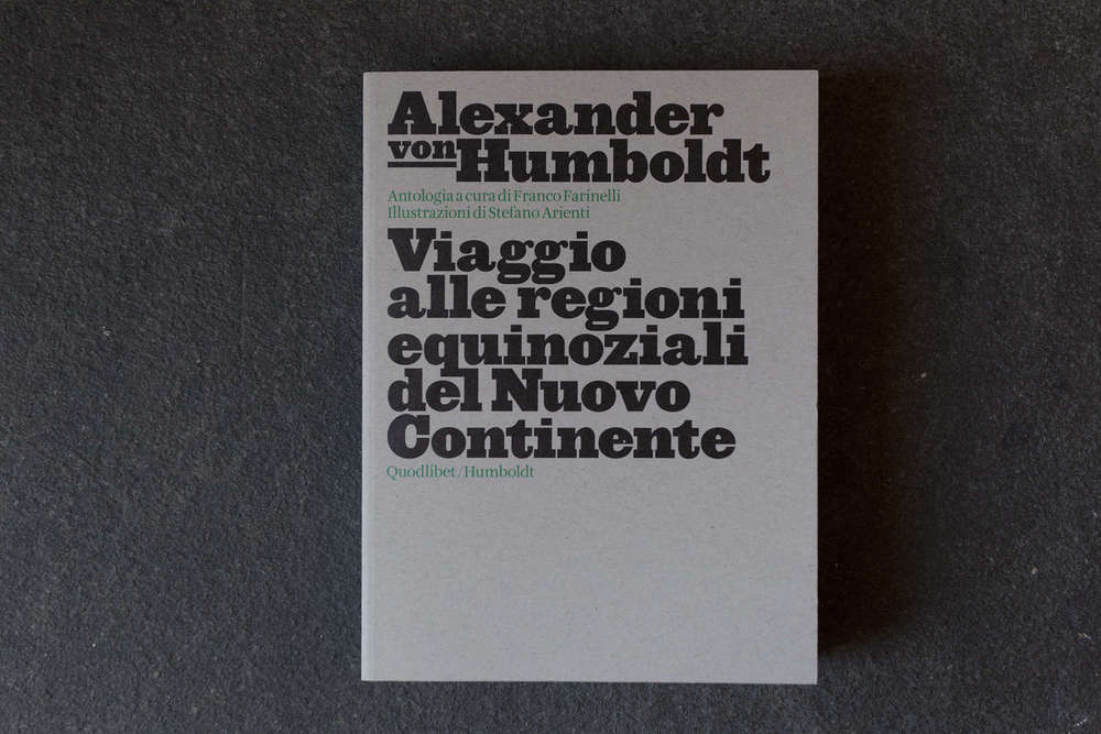 Viaggio alle regioni equinoziali del Nuovo Continente. Alexander von Humboldt
