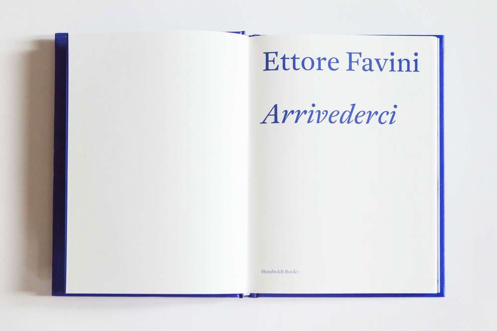 Arrivederci. Ettore Favini