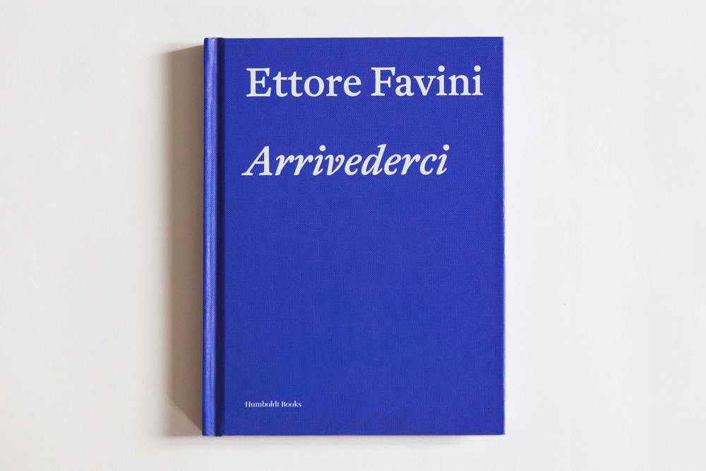 Arrivederci. Ettore Favini