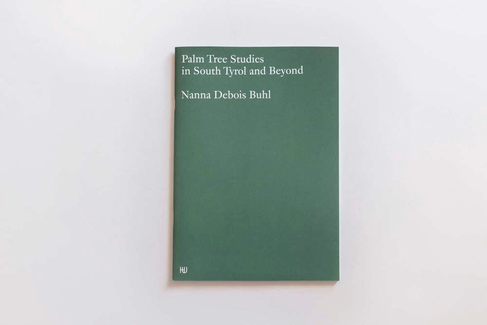 Palm Tree Studies in South Tyrol and Beyond. Nanna Debois Buhl
